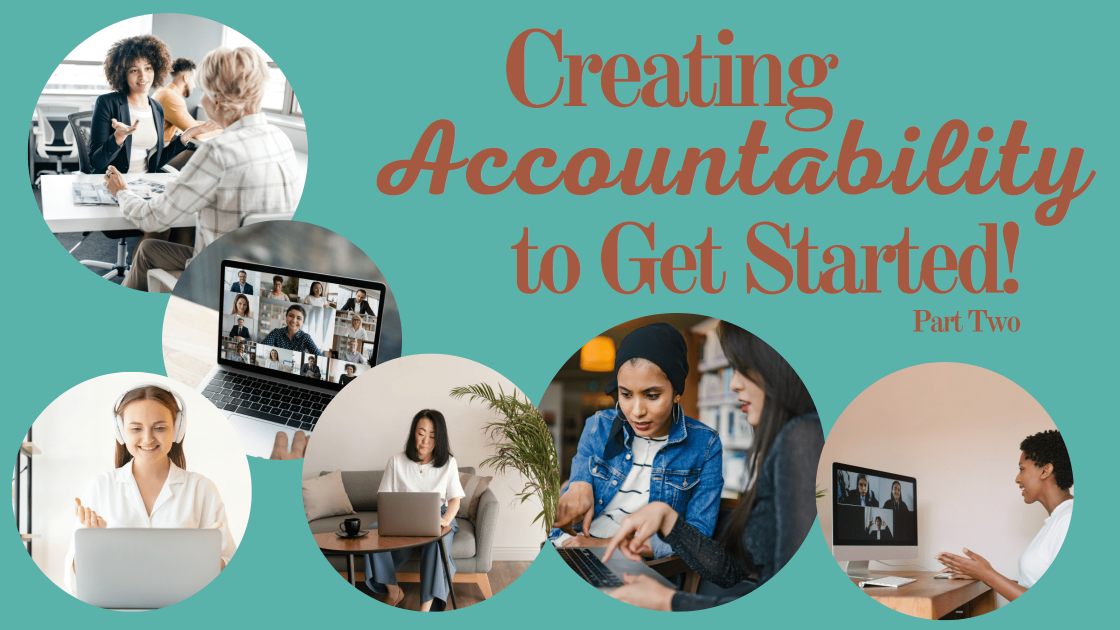 Creating Accountability to Get Started part 2